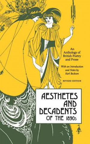 Aesthetes and Decadents of the 1890s