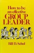 How to Be an Effective Group Leader