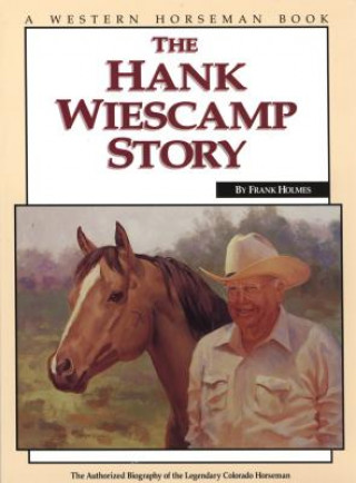 Hank Wiescamp Story