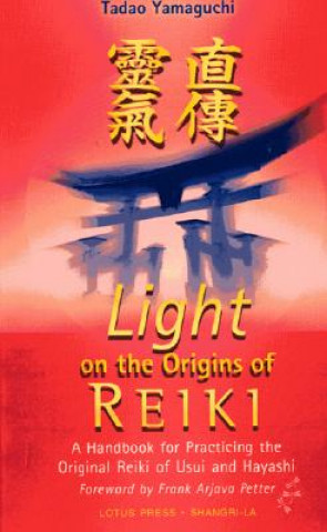 Light on the Origins of Reiki