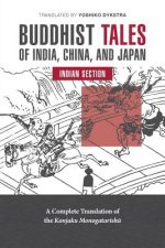 Buddhist Tales of India, China, and Japan: India Section