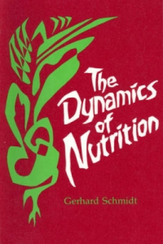 Dynamics of Nutrition