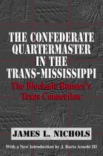 Confederate Quartermaster in the Trans-Mississippi