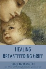Healing Breastfeeding Grief