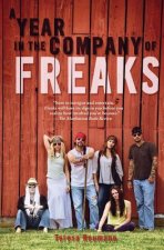 Year in the Company of Freaks