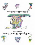 Upside Down House and Other Poems