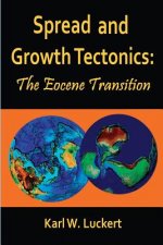 Spread and Growth Tectonics