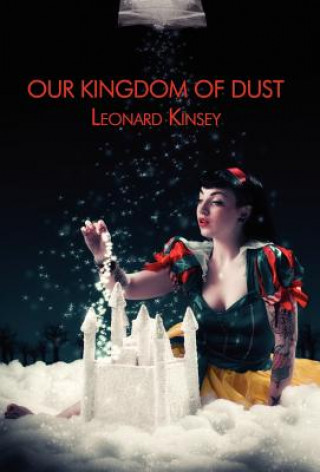 Our Kingdom of Dust