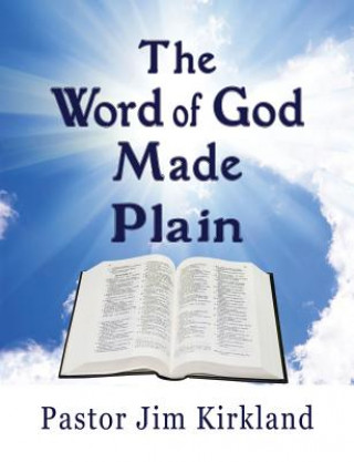 Word of God Made Plain