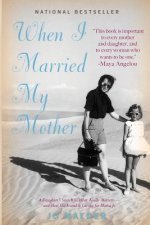 When I Married My Mother