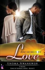 Anchored By Love (Sons of Ishmael, Book Two)