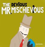 DEViOUS MR. MISCHIEViOUS