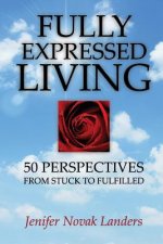 Fully Expressed Living