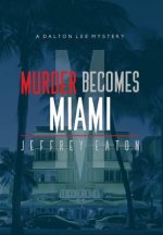 Murder Becomes Miami