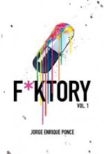 F*KTORY Vol. 1