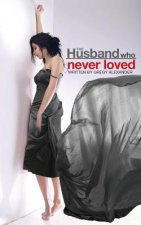 Husband who never loved