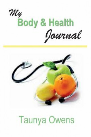 My Body & Health Journal