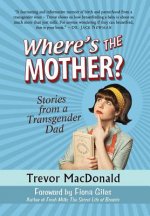 Where's the Mother?