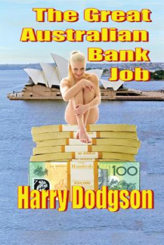 Great Australian Bank Job