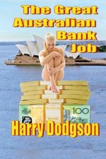 Great Australian Bank Job