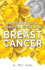 Psychological Survival Guide for Breast Cancer