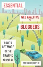 Essential Web Analytics for Bloggers