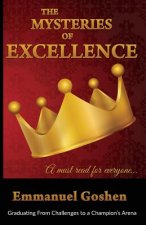 Mysteries of Excellence