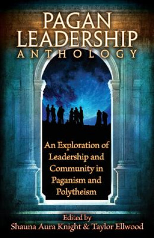 Pagan Leadership Anthology