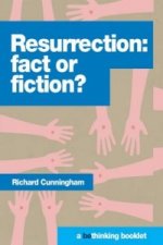 Resurrection: Fact or Fiction?