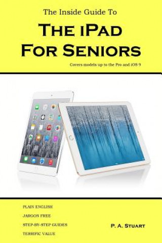 Inside Guide to the iPad for Seniors