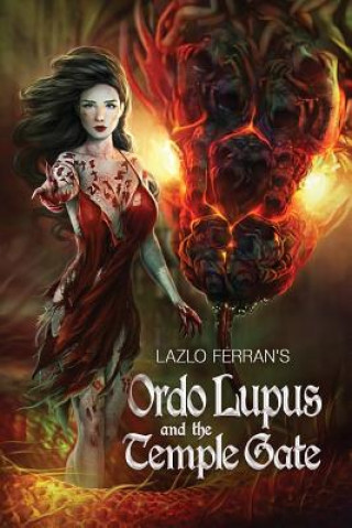 Ordo Lupus and the Temple Gate