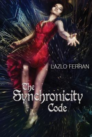 Synchronicity Code (LAZLO FERRAN)(Miękka)