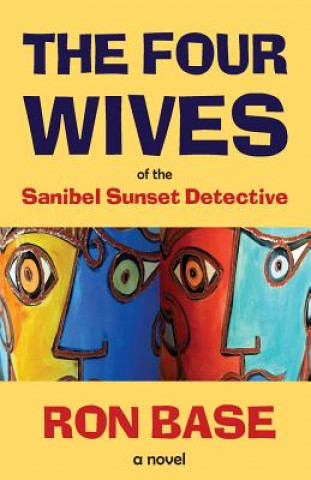 Four Wives of the Sanibel Sunset Detective
