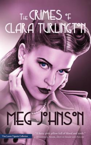Crimes of Clara Turlington