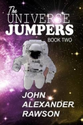 Universe Jumpers Book Two