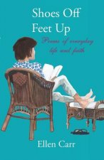 Shoes Off, Feet Up