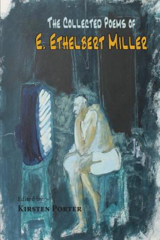 Collected Poems of E. Ethelbert Miller