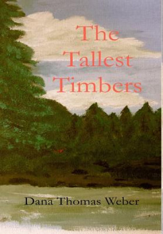 Tallest Timbers