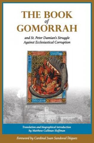 Book of Gomorrah and St. Peter Damian's Struggle Against Ecclesiastical Corruption