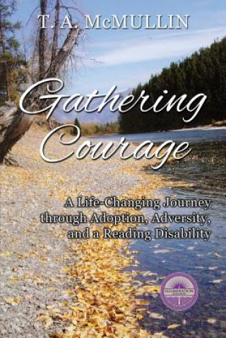 Gathering Courage