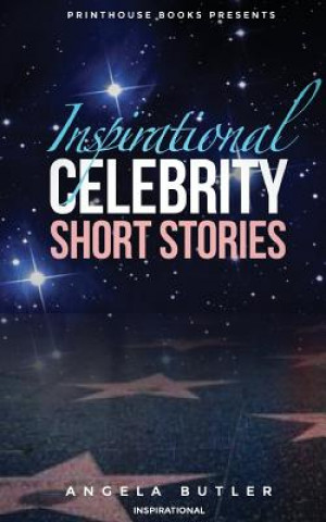 Inspirational Celebrity Short Stories