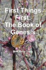 First Things First: The Book of Genesis