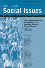Resisting and confronting disadvantage - from Individual coping to societal change