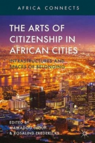 Arts of Citizenship in African Cities
