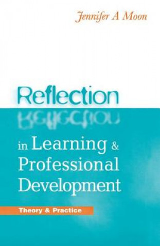 Reflection in Learning and Professional Development