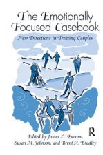 Emotionally Focused Casebook