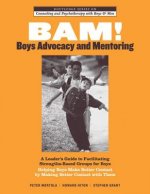 BAM! Boys Advocacy and Mentoring