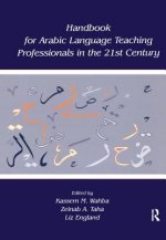 Handbook for Arabic Language Teaching Professionals in the 21st Century