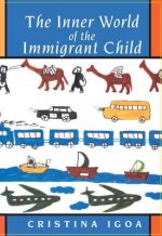 Inner World of the Immigrant Child