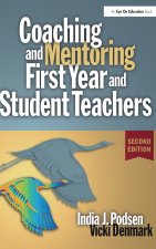 Coaching and Mentoring First-Year and Student Teachers